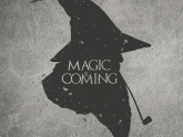 Magic is Coming