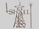 You shall not pass!