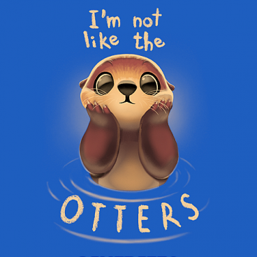 Not Like the Otters