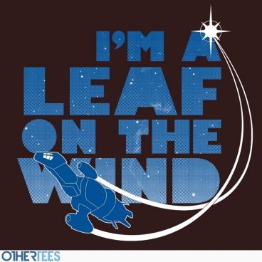 I'm a Leaf on the Wind