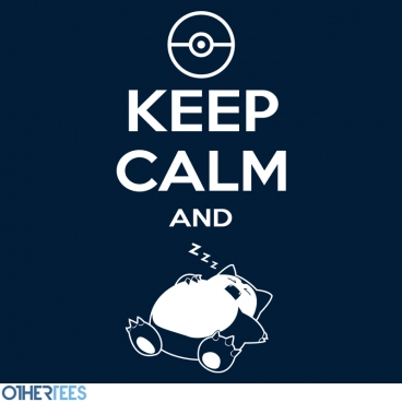 Keep Calm and... zZz