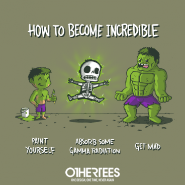 How to Become Incredible