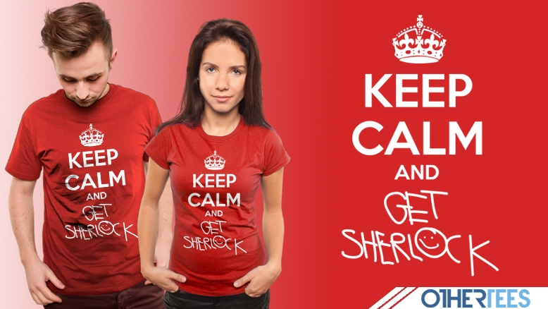 Keep Calm & Get Sherlock