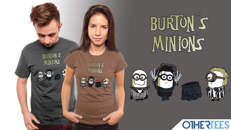 Burton's Minions