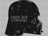 Dark Side is Coming