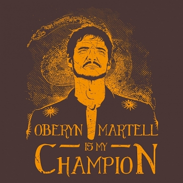 Oberyn is my Champion