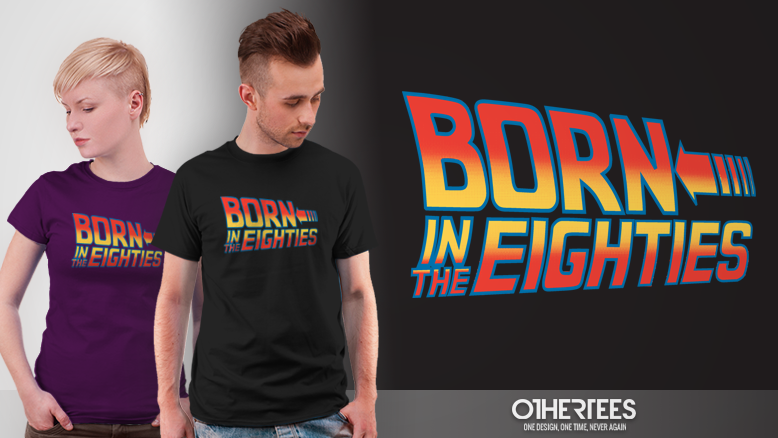 Born In The Eighties