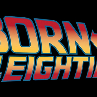 Born In The Eighties