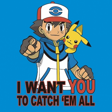 I want you to catch 'em all