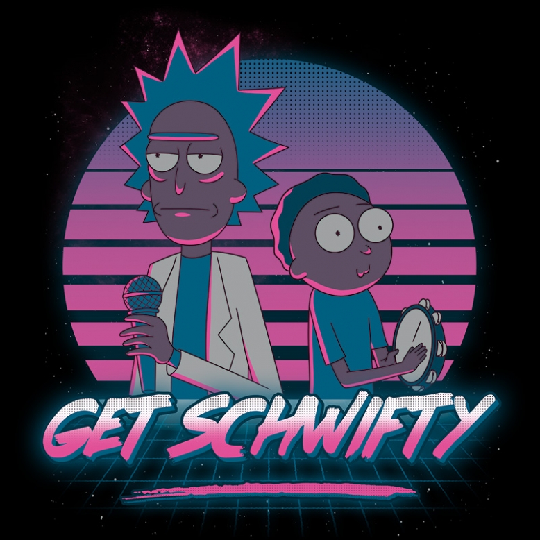 Get Schwifty