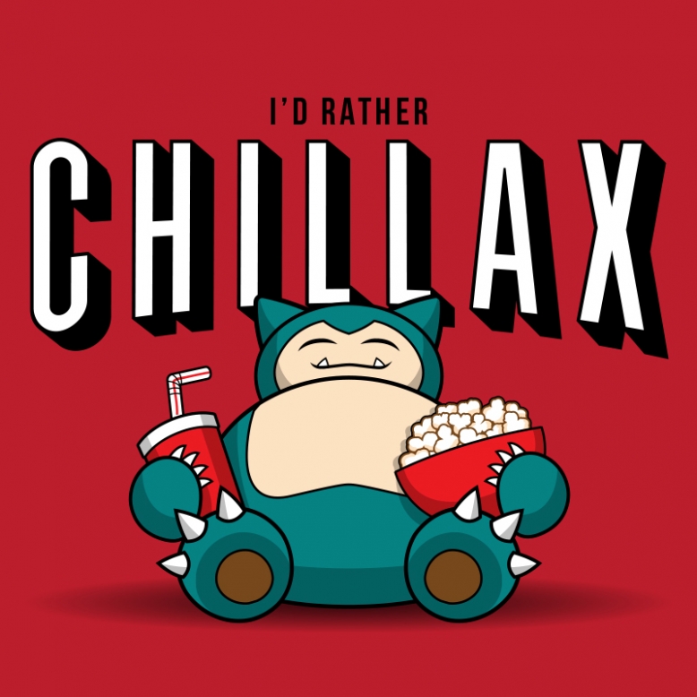 Chillax like a...