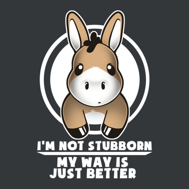 Not stubborn