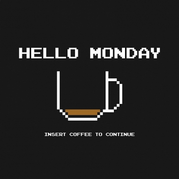 Hello Monday