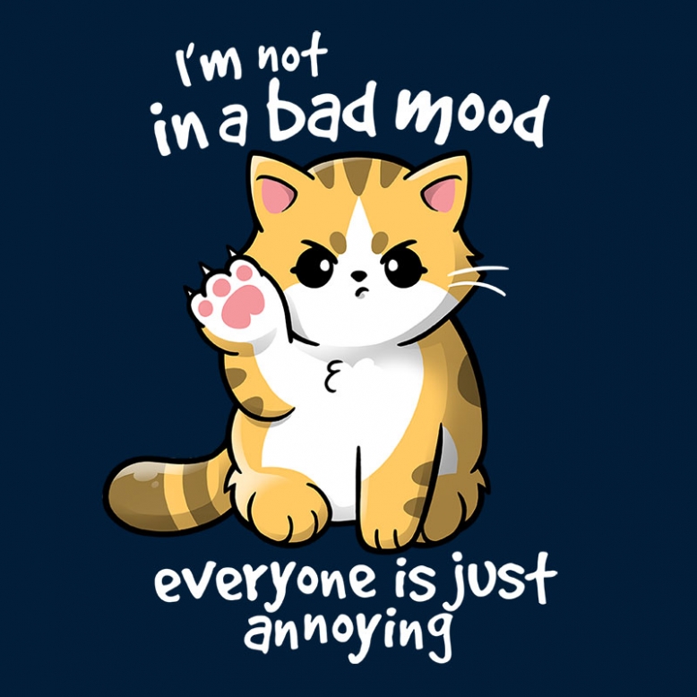 Bad mood