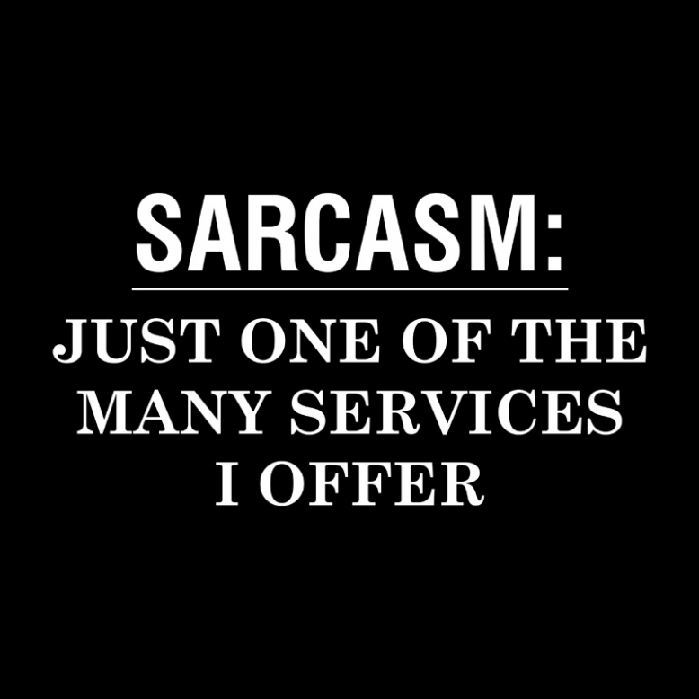 Sarcasm