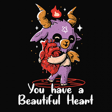 You Have a Beautiful Heart