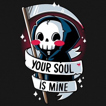 Your soul is mine!