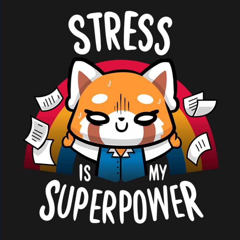 Stress is my superpower