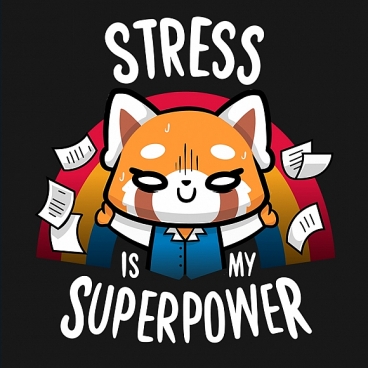 Stress is my superpower