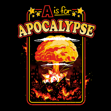 A is for Apocalypse