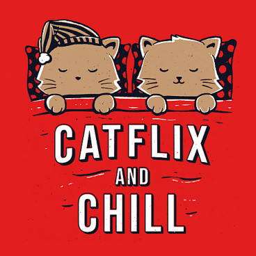 Catflix And Chill