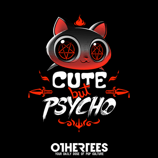 Cute but Psycho