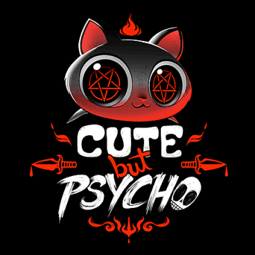 Cute but Psycho