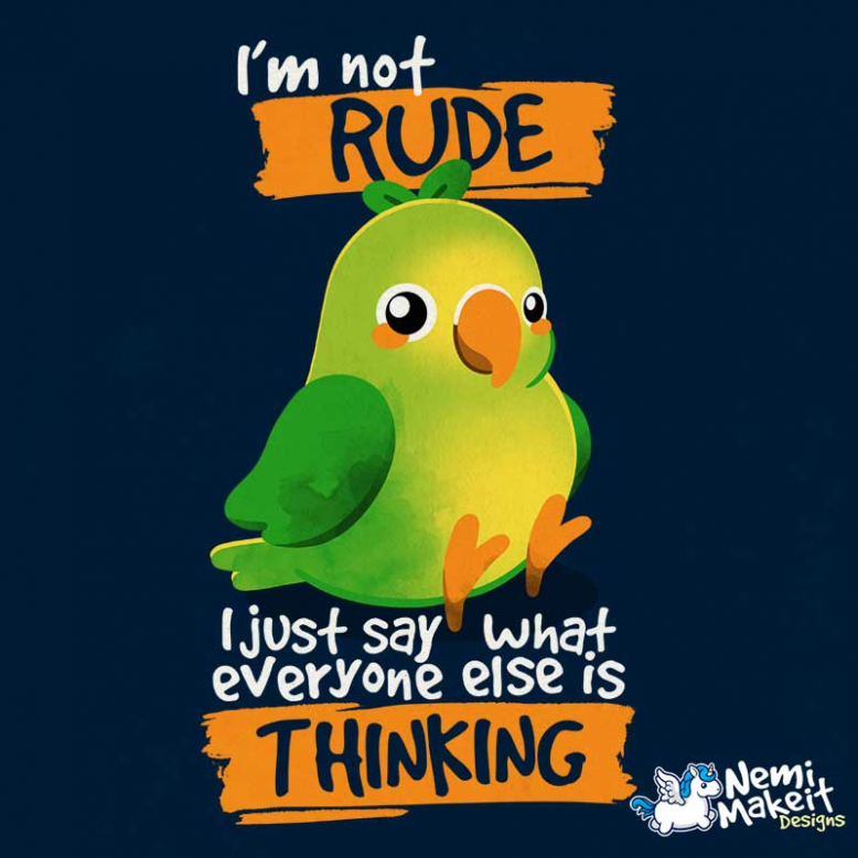 Rude parrot