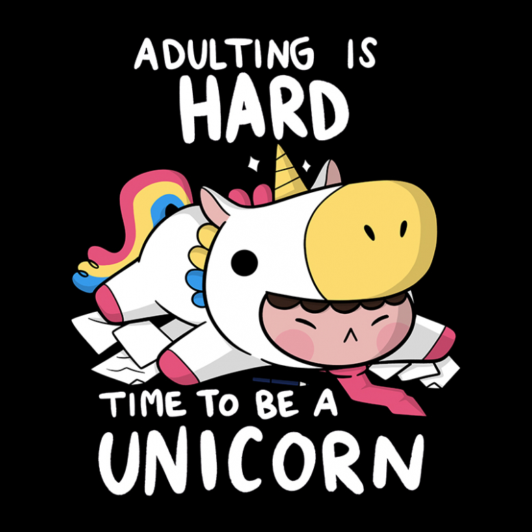 Time to be a Unicorn