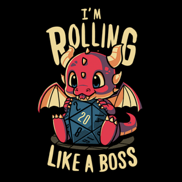 Rolling Like a Boss