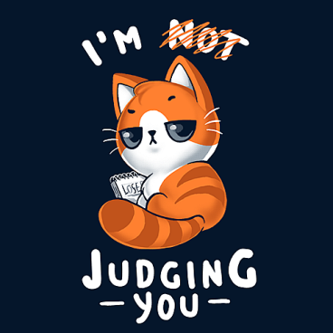 Judging you