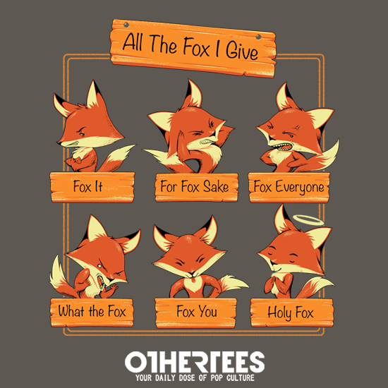 All the Fox I Give