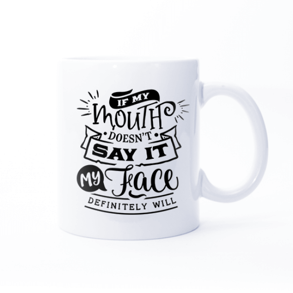 If My Mouth Doesn't Say It