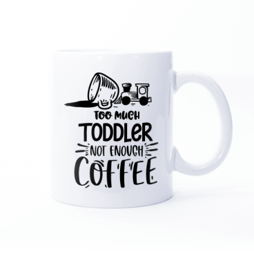 Too Much Todler