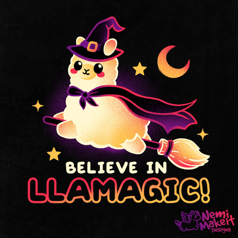 Believe in llamagic