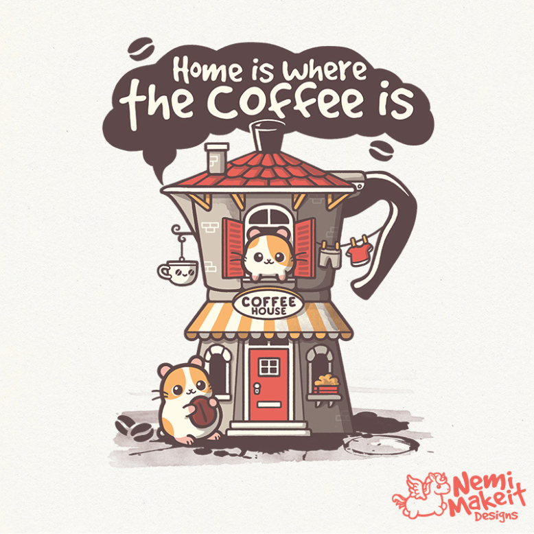 Home is where the coffee is