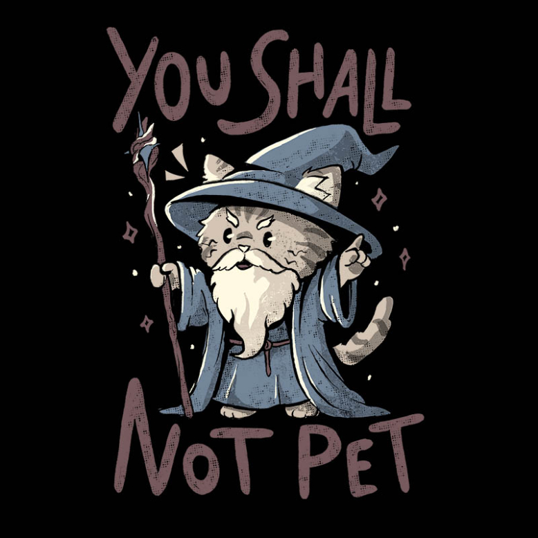You Shall Not Pet