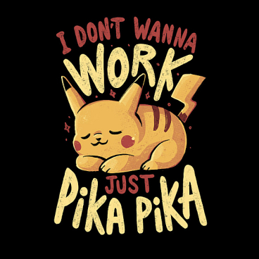 I Dont Wanna Work