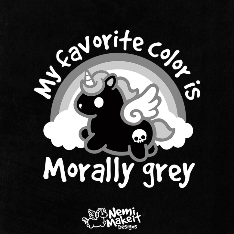 Morally Grey Unicorn
