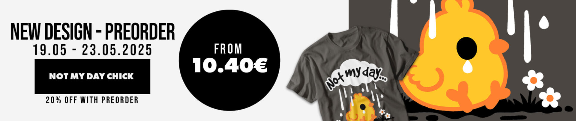 PREORDER Not my day chick 