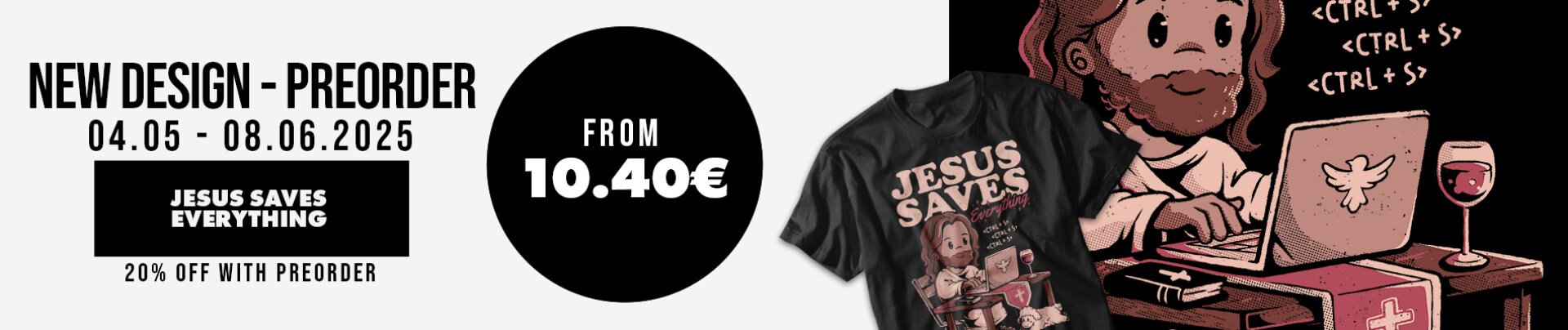 PREORDER - Jesus Saves Everything 