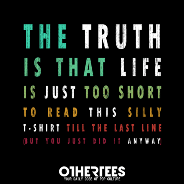 Life is Too Short