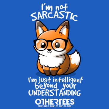 Sarcastic Fox