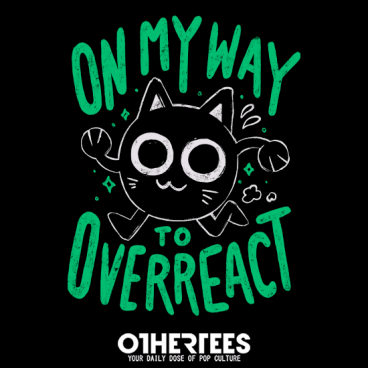 On My Way to Overreact