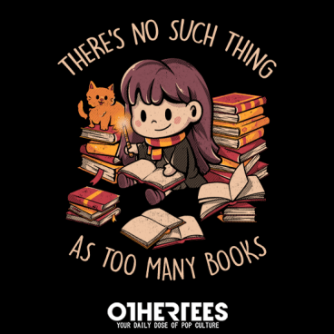 Theres No Such Thing As Too Many Books