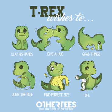 T-Rex Wishes To