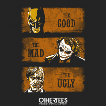 The Good the Mad and the Ugly