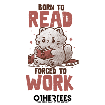 Born to Read Forced to Work
