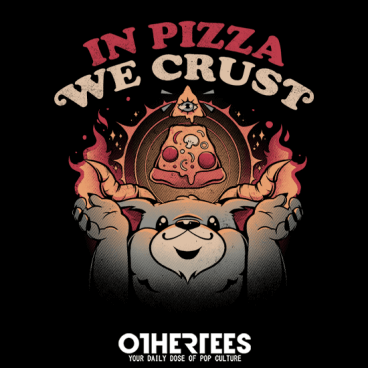 In Pizza We Crust