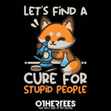 Fox cure for stupid people